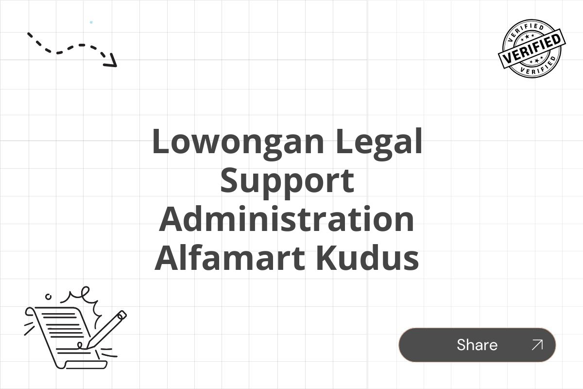 Lowongan Legal Support Administration Alfamart Kudus