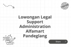 Lowongan Legal Support Administration Alfamart Pandeglang
