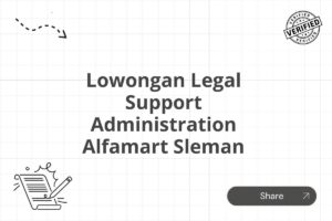 Lowongan Legal Support Administration Alfamart Sleman