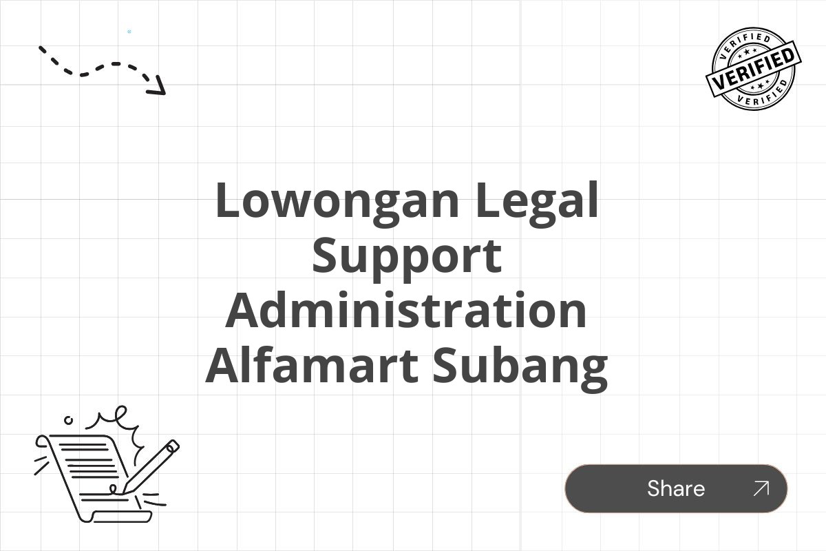 Lowongan Legal Support Administration Alfamart Subang