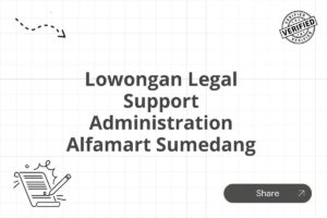 Lowongan Legal Support Administration Alfamart Sumedang