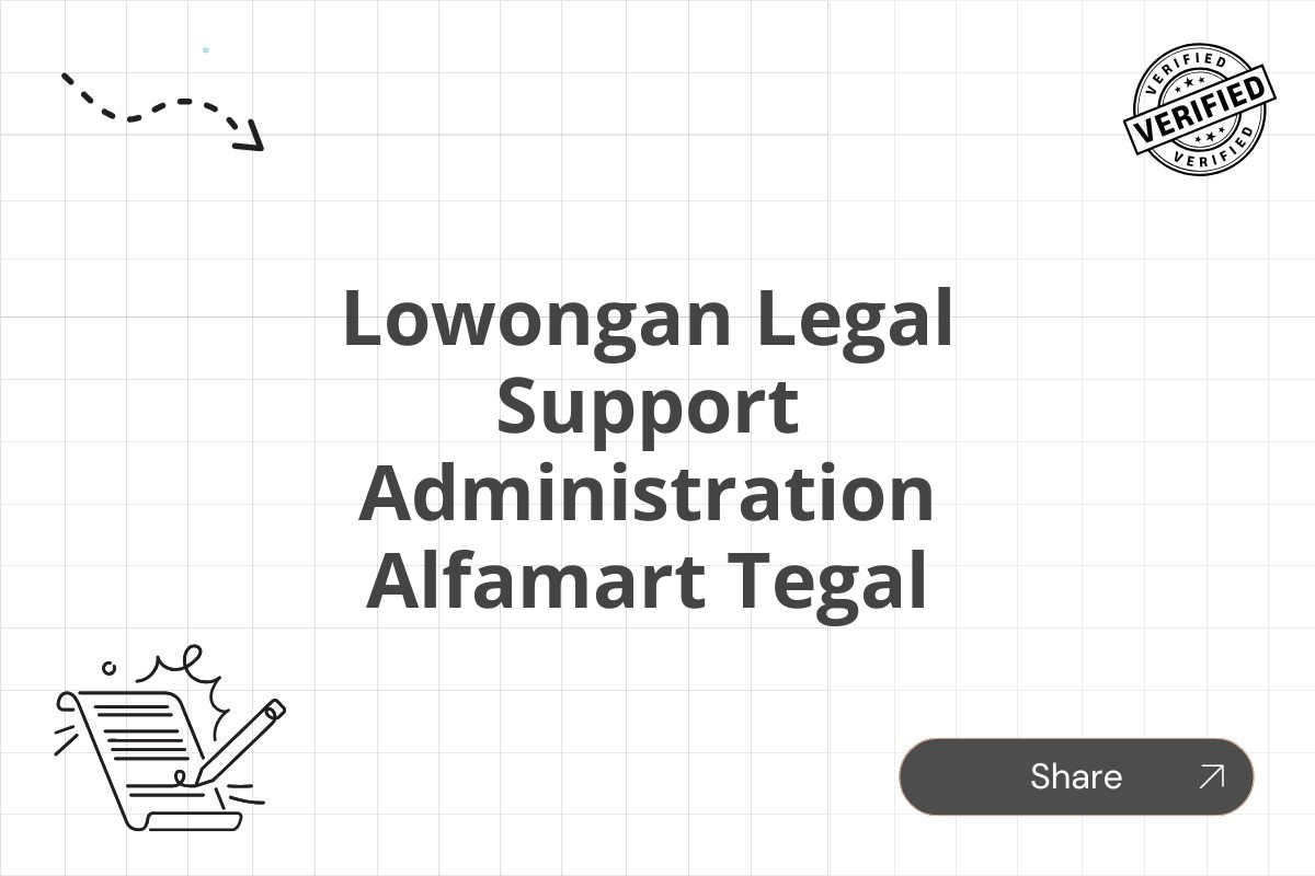 Lowongan Legal Support Administration Alfamart Tegal