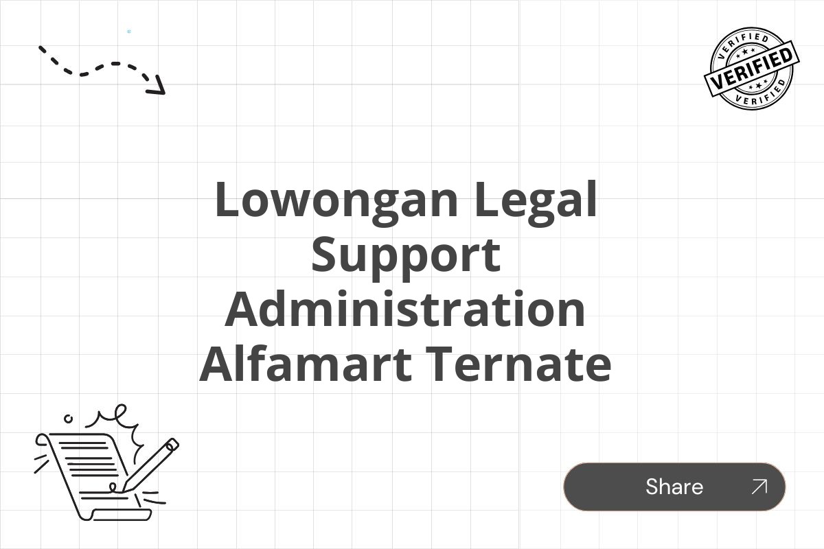 Lowongan Legal Support Administration Alfamart Ternate