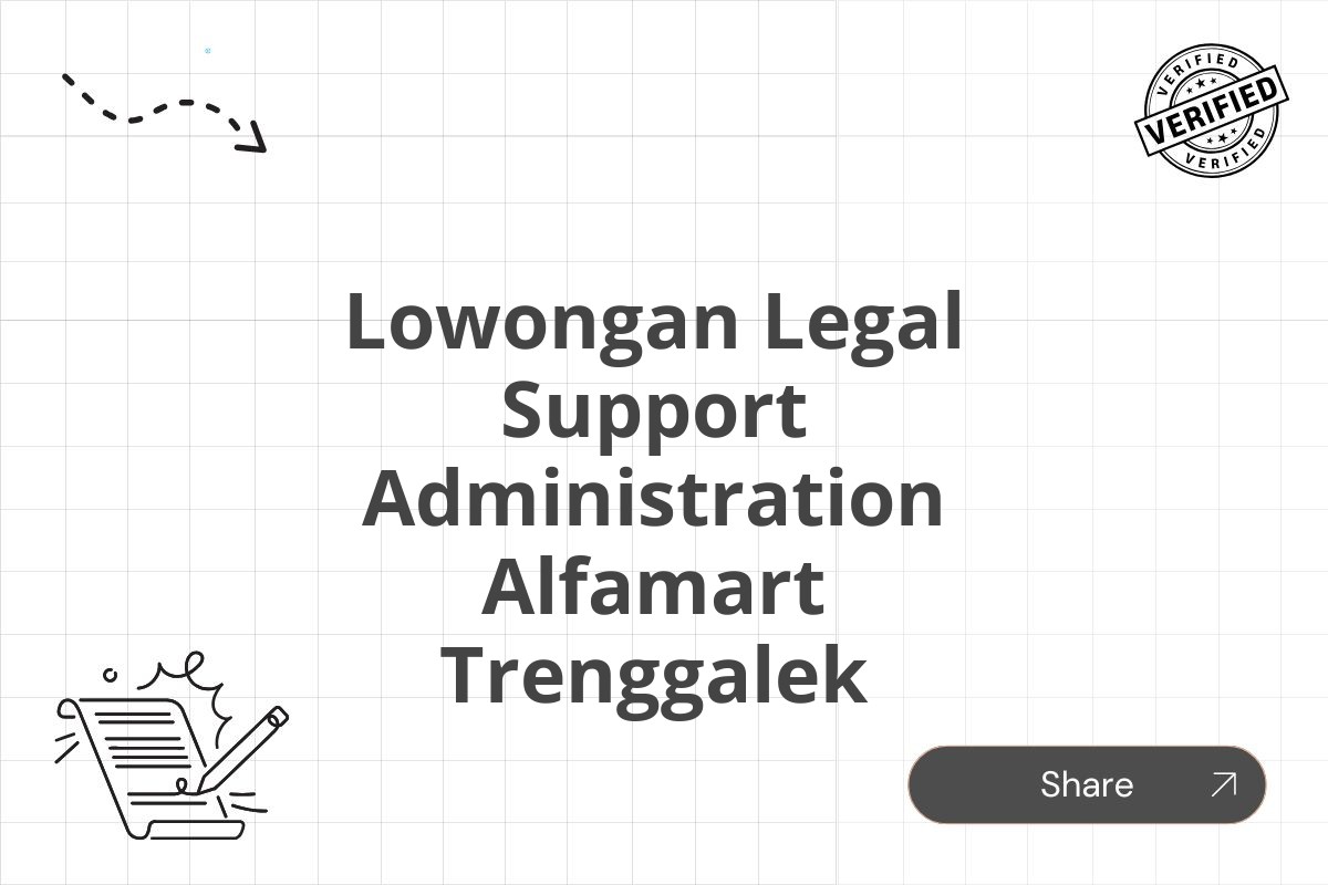 Lowongan Legal Support Administration Alfamart Trenggalek