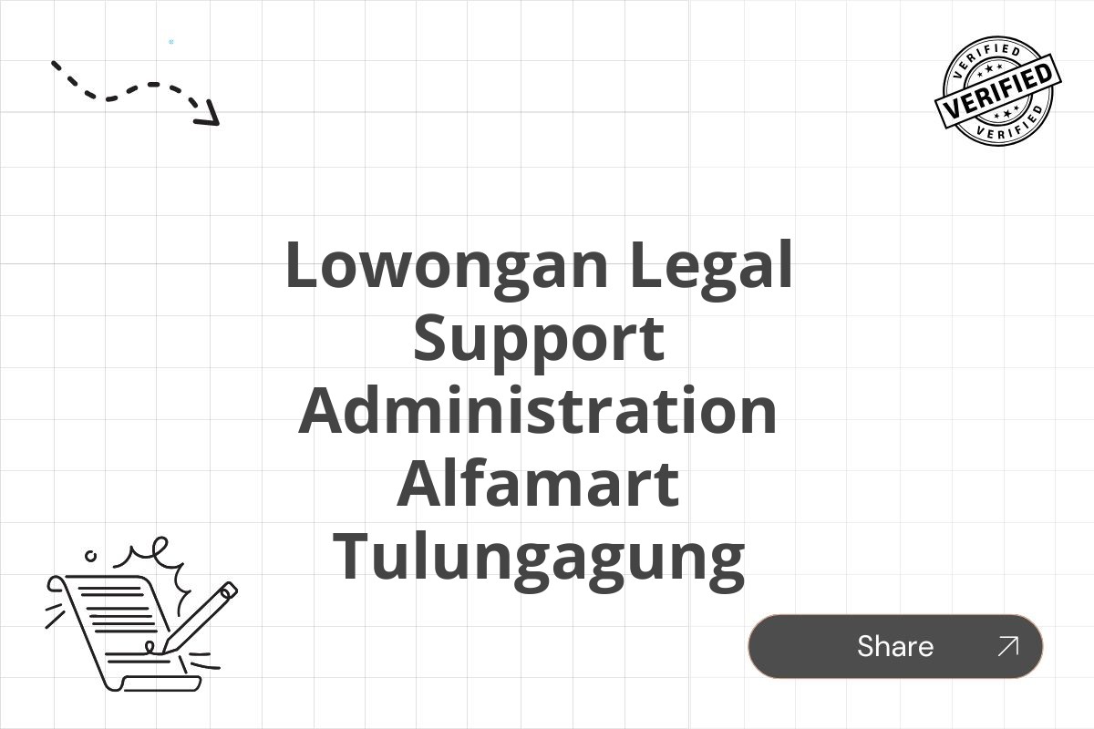 Lowongan Legal Support Administration Alfamart Tulungagung