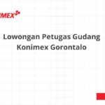Lowongan Petugas Gudang Konimex Gorontalo