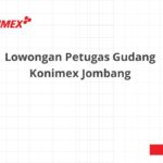 Lowongan Petugas Gudang Konimex Jombang