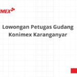 Lowongan Petugas Gudang Konimex Karanganyar