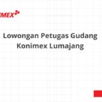 Lowongan Petugas Gudang Konimex Lumajang