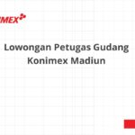 Lowongan Petugas Gudang Konimex Madiun