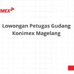 Lowongan Petugas Gudang Konimex Magelang