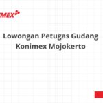 Lowongan Petugas Gudang Konimex Mojokerto