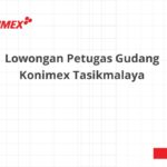 Lowongan Petugas Gudang Konimex Tasikmalaya