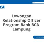 Lowongan Relationship Officer Program Bank BCA  Lampung