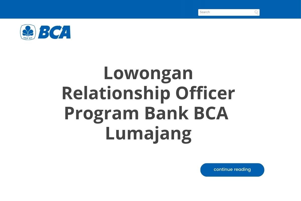 Lowongan Relationship Officer Program Bank BCA  Lumajang