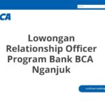 Lowongan Relationship Officer Program Bank BCA  Nganjuk