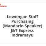 Lowongan Staff Purchasing (Mandarin Speaker) J&T Express Indramayu