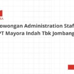 Lowongan Administration Staff PT Mayora Indah Tbk Jombang