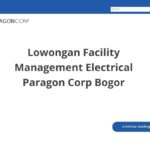 Lowongan Facility Management Electrical Paragon Corp Bogor