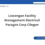 Lowongan Facility Management Electrical Paragon Corp Cilegon