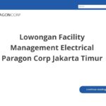 Lowongan Facility Management Electrical Paragon Corp Jakarta Timur