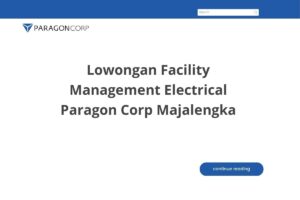 Lowongan Facility Management Electrical Paragon Corp Majalengka