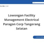 Lowongan Facility Management Electrical Paragon Corp Tangerang Selatan