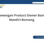 Lowongan Product Owner Bank Mandiri Bontang