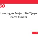Lowongan Project Staff Jago Coffe Cimahi