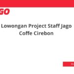 Lowongan Project Staff Jago Coffe Cirebon