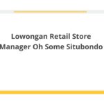 Lowongan Retail Store Manager Oh Some Situbondo