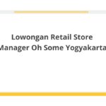 Lowongan Retail Store Manager Oh Some Yogyakarta