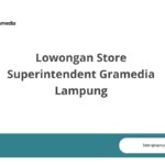 Lowongan Store Superintendent Gramedia Lampung