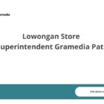 Lowongan Store Superintendent Gramedia Pati