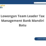 Lowongan Team Leader Tax Management Bank Mandiri Batu