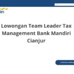 Lowongan Team Leader Tax Management Bank Mandiri Cianjur