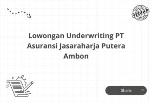 Lowongan Underwriting PT Asuransi Jasaraharja Putera Ambon