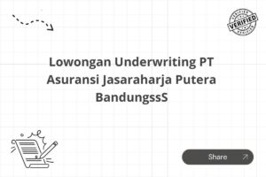 Lowongan Underwriting PT Asuransi Jasaraharja Putera BandungssS