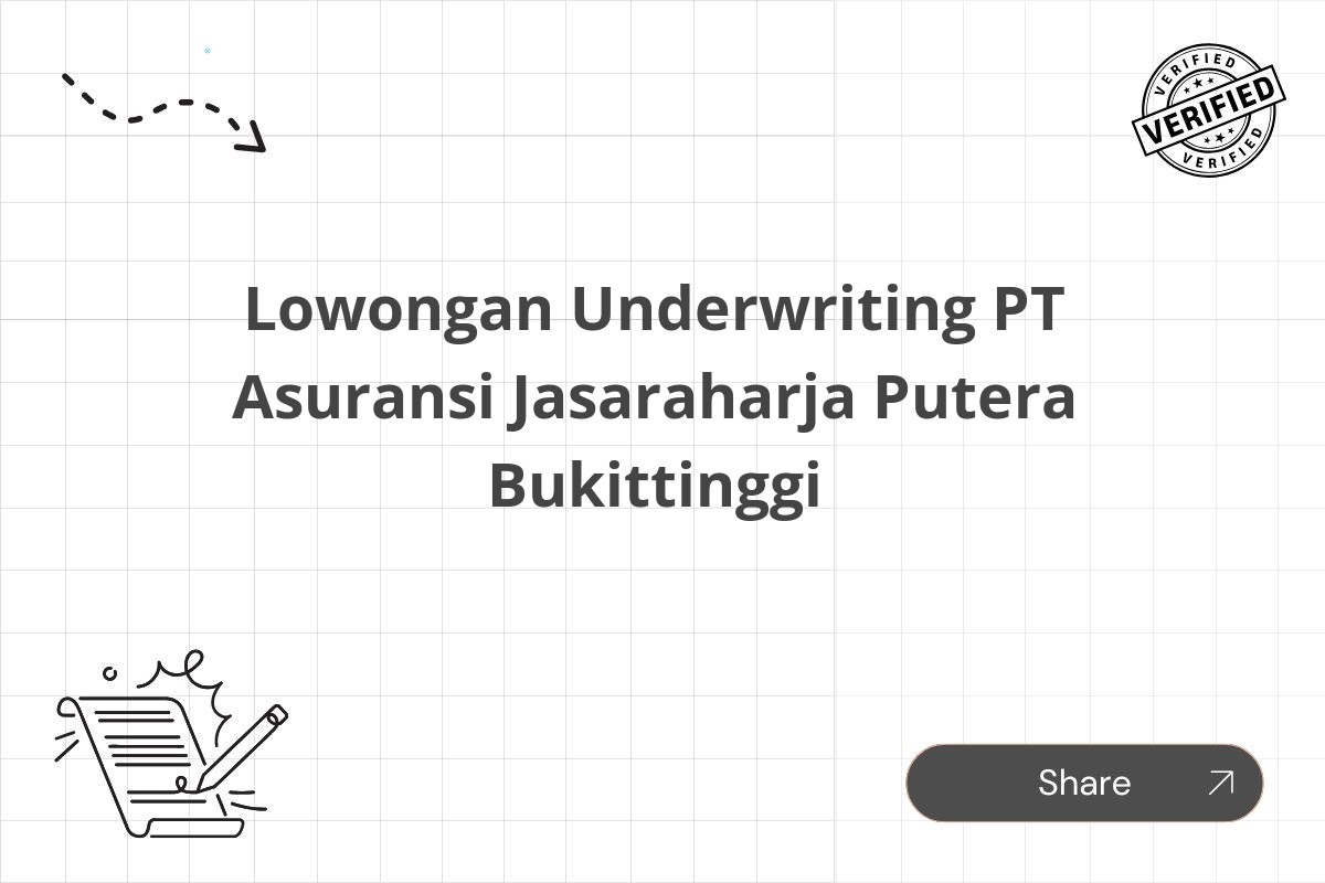 Lowongan Underwriting PT Asuransi Jasaraharja Putera Bukittinggi