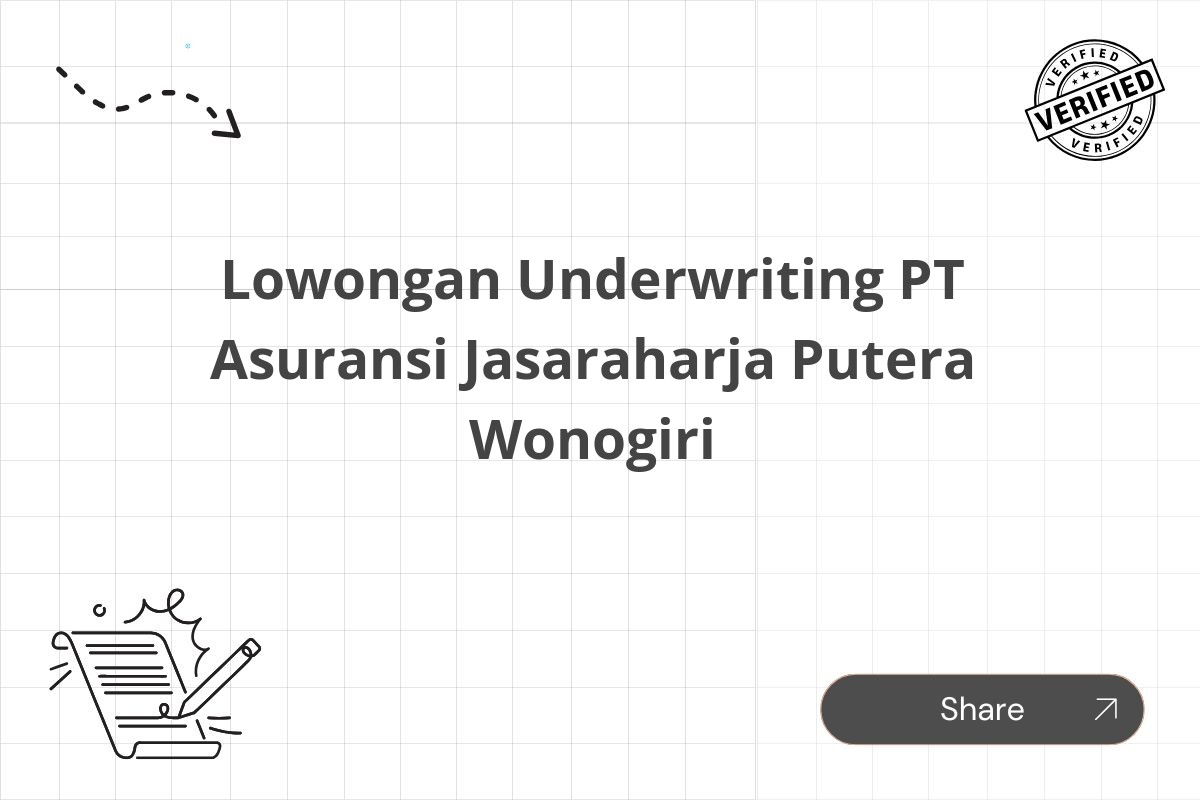 Lowongan Underwriting PT Asuransi Jasaraharja Putera Wonogiri